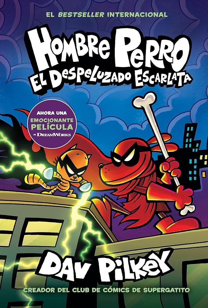 Hombre Perro: El Despeluzado Escarlata (Dog Man: The Scarlet Shedder) (Spanish Edition) cover image
