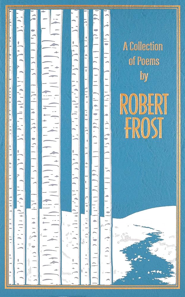 Collection of Poems by Robert Frost (Leather-bound Classics) cover image