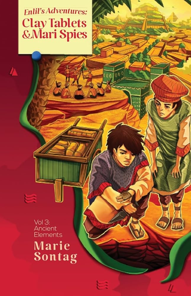 Enlil's Adventures: Clay Tablets & Mari Spies (The Ancient Elements Series) cover image