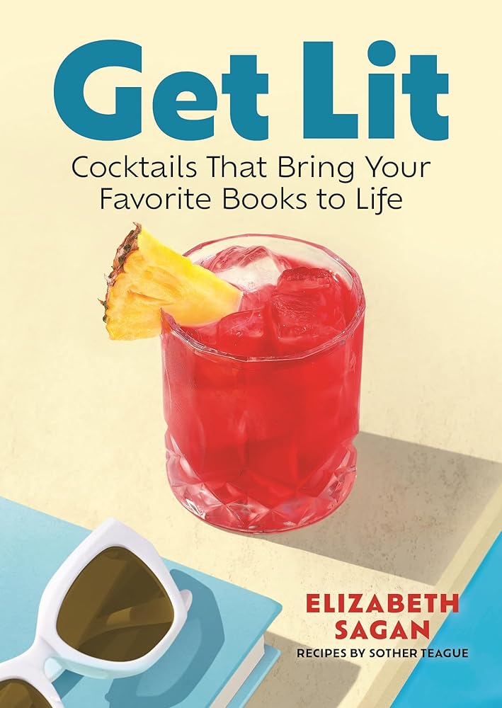 Get Lit: Cocktails That Bring Your Favorite Books to Life cover image