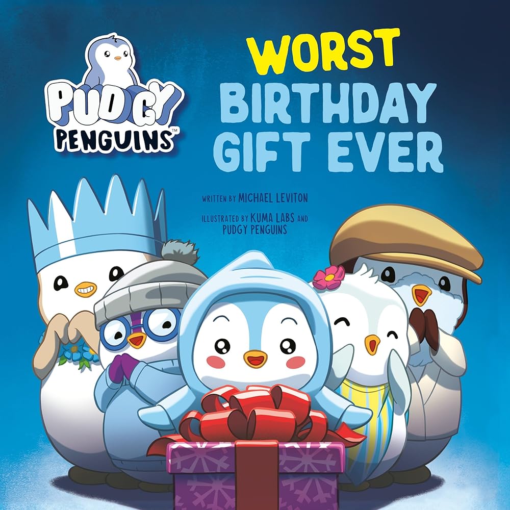 Pudgy Penguins: Worst Birthday Gift Ever cover image