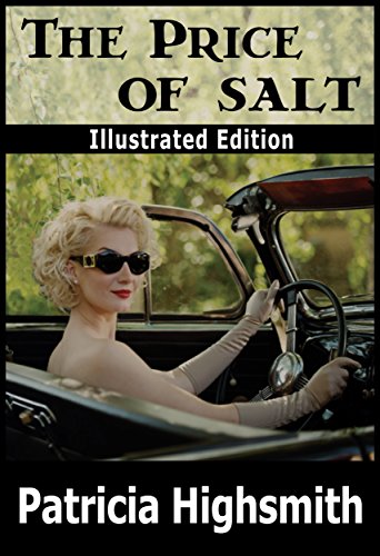 The Price of Salt: Illustrated Edition