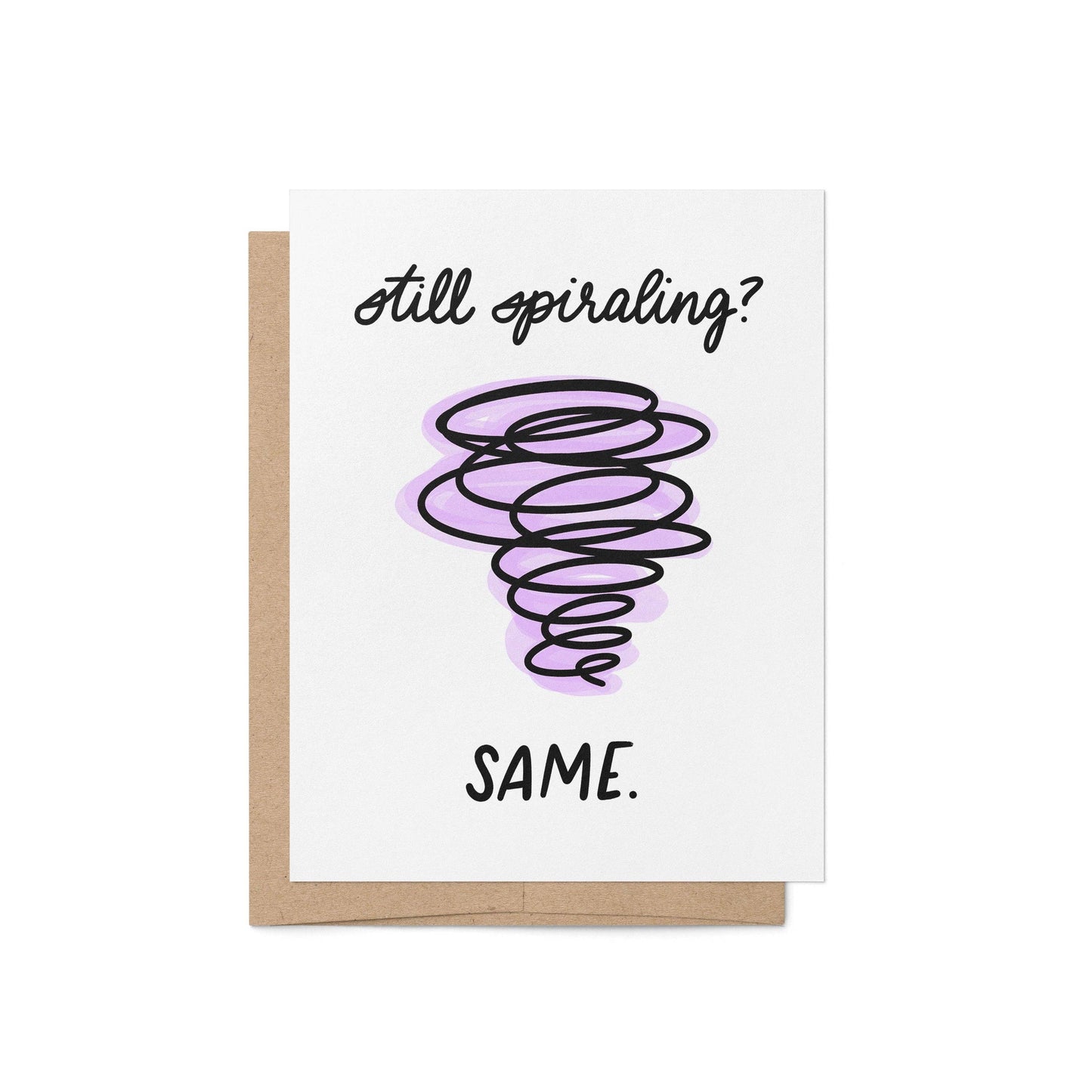 Greeting Card - Still Spiraling