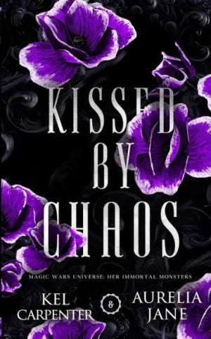 Kissed by Chaos