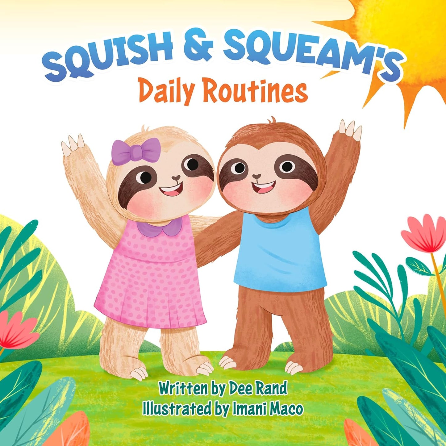 Squish & Squeam's: Daily Routines