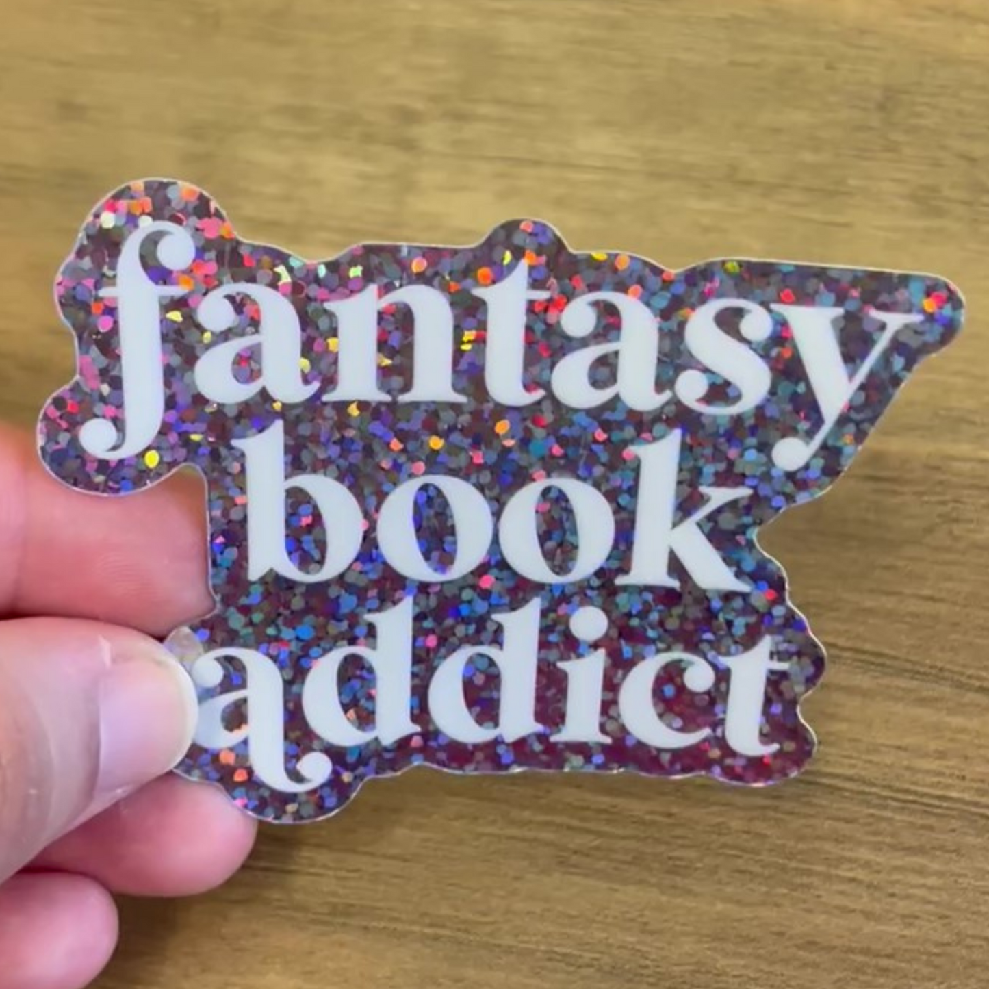 Wildly Enough - Fantasy Book Addict, 3-inch Holographic Sticker