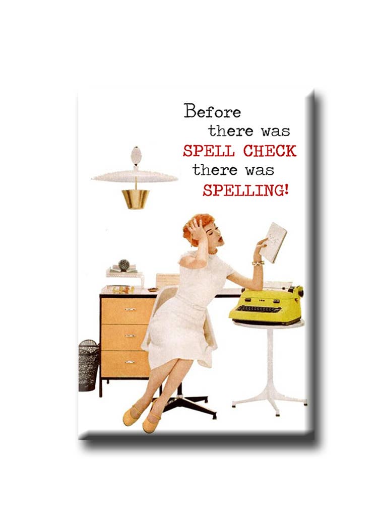 Before There Was Spell Check Magnet