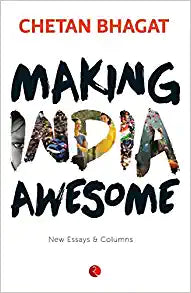 Making India Awesome: New Essays and Columns