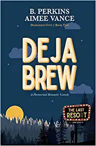 Deja Brew: Deadlights Cove, #2
