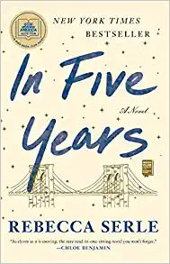 In Five Years: A Novel