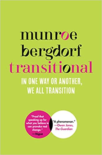 Transitional: In One Way or Another, We All Transition