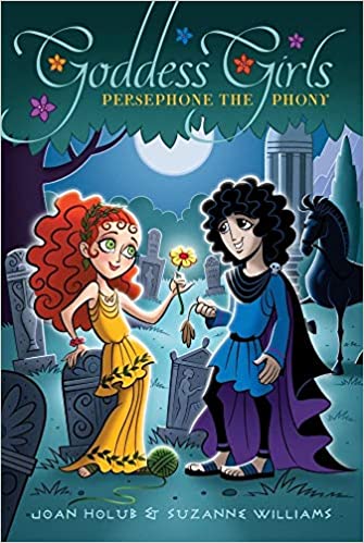 Persephone the Phony (2) (Goddess Girls)