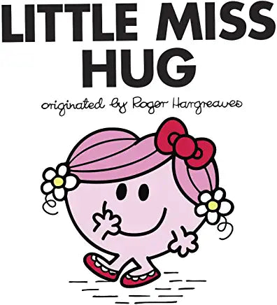 Little Miss Hug (Mr. Men and Little Miss)
