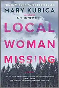 Local Woman Missing: A Novel of Domestic Suspense