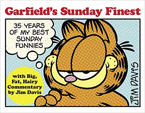 Garfield's Sunday Finest: 35 Years of My Best Sunday Funnies