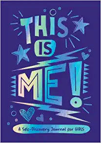 This is Me!: A Self-Discovery Journal for Girls