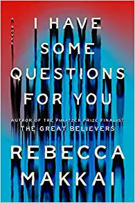 I Have Some Questions for You