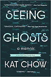 Seeing Ghosts: A Memoir