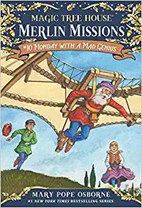 Magic Tree House 10 - Merlin Missions - Monday with a Mad Genius