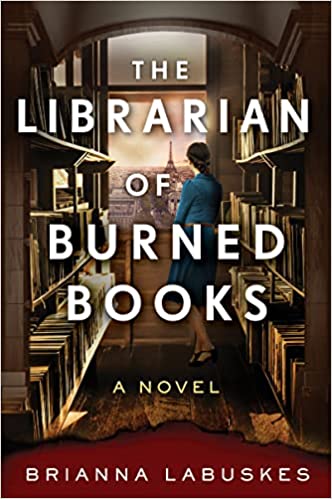 The Librarian of Burned Books: A Novel