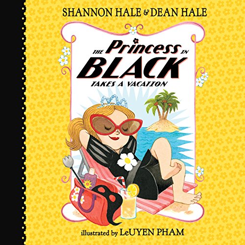 The Princess in Black Takes a Vacation: Princess in Black, Book 4
