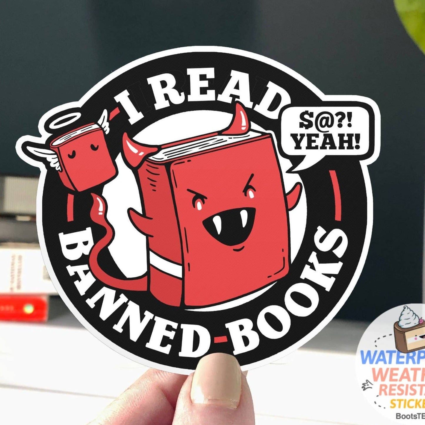 Boots Tees - I Read Banned Books Sticker, 3"
