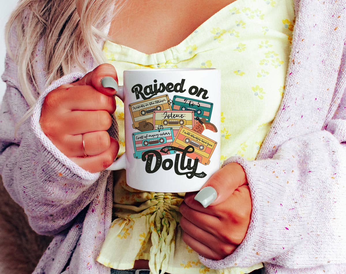 Raised On Dolly - Country Music Coffee Mug