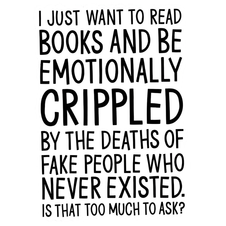 EnchantingSunshine - Emotionally Crippling Fictional Death Sticker