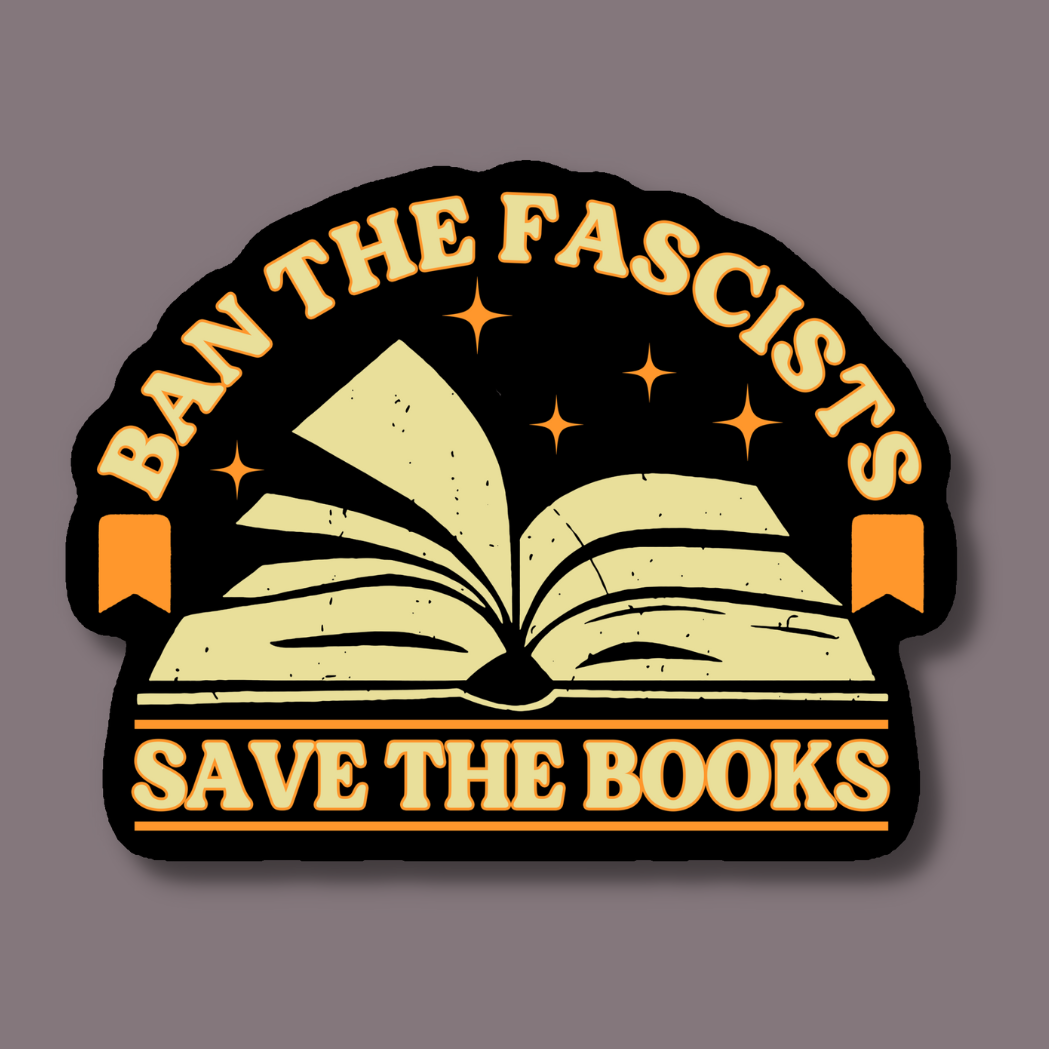 Indigo Maiden - Ban the Fascists Save the Books Sticker