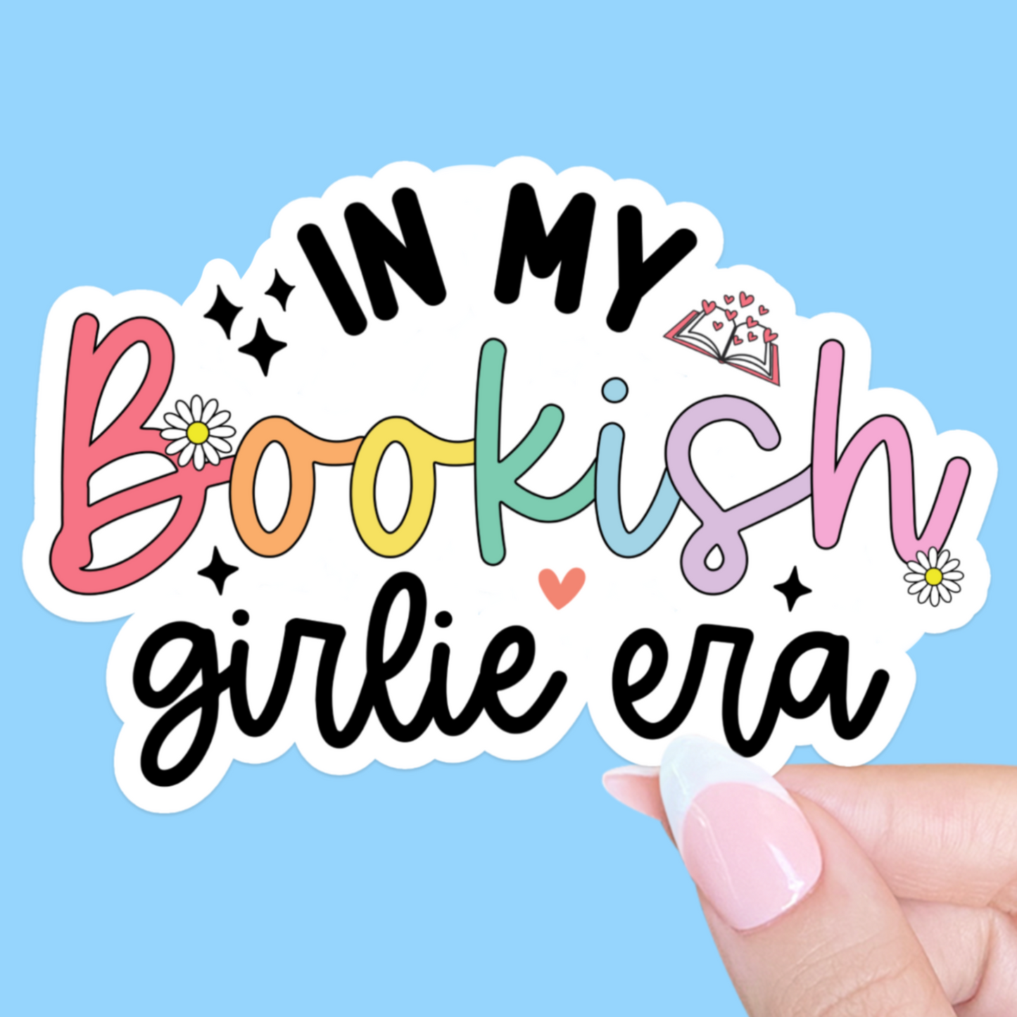 Radical - In My Bookish Girlie Era Sticker