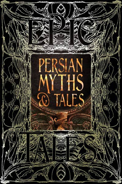 Persian Myths & Tales (Gothic Fantasy)