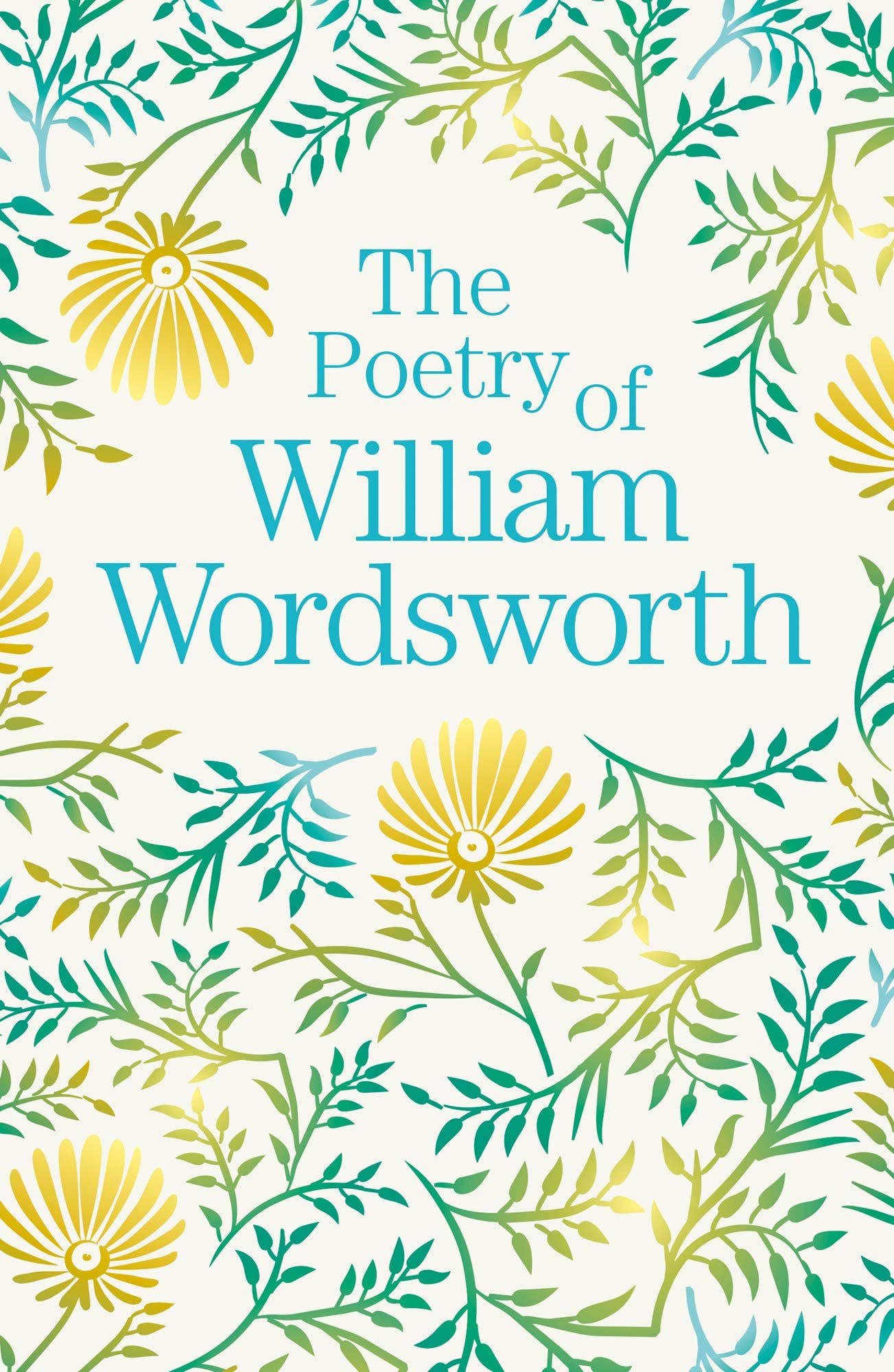 Poetry Of William Wordsworth (Arc Classics)