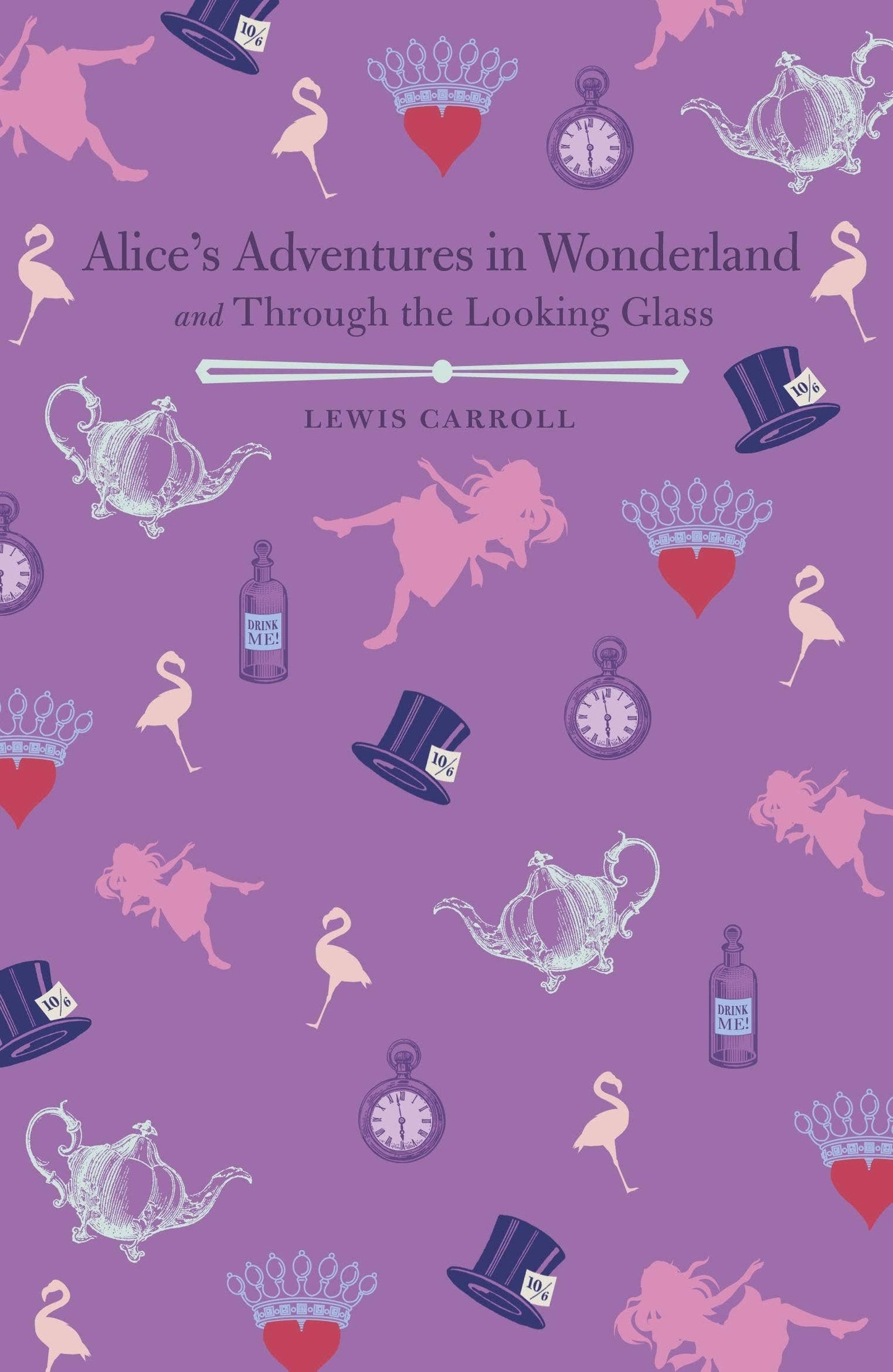 Alice In Wonderland & Alice's Adventures (Arc Classics)
