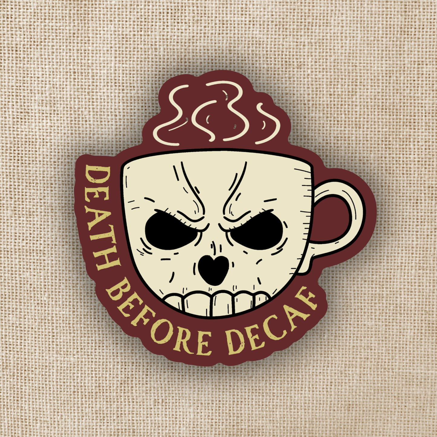 Wildly Enough - Death Before Decaf Sticker