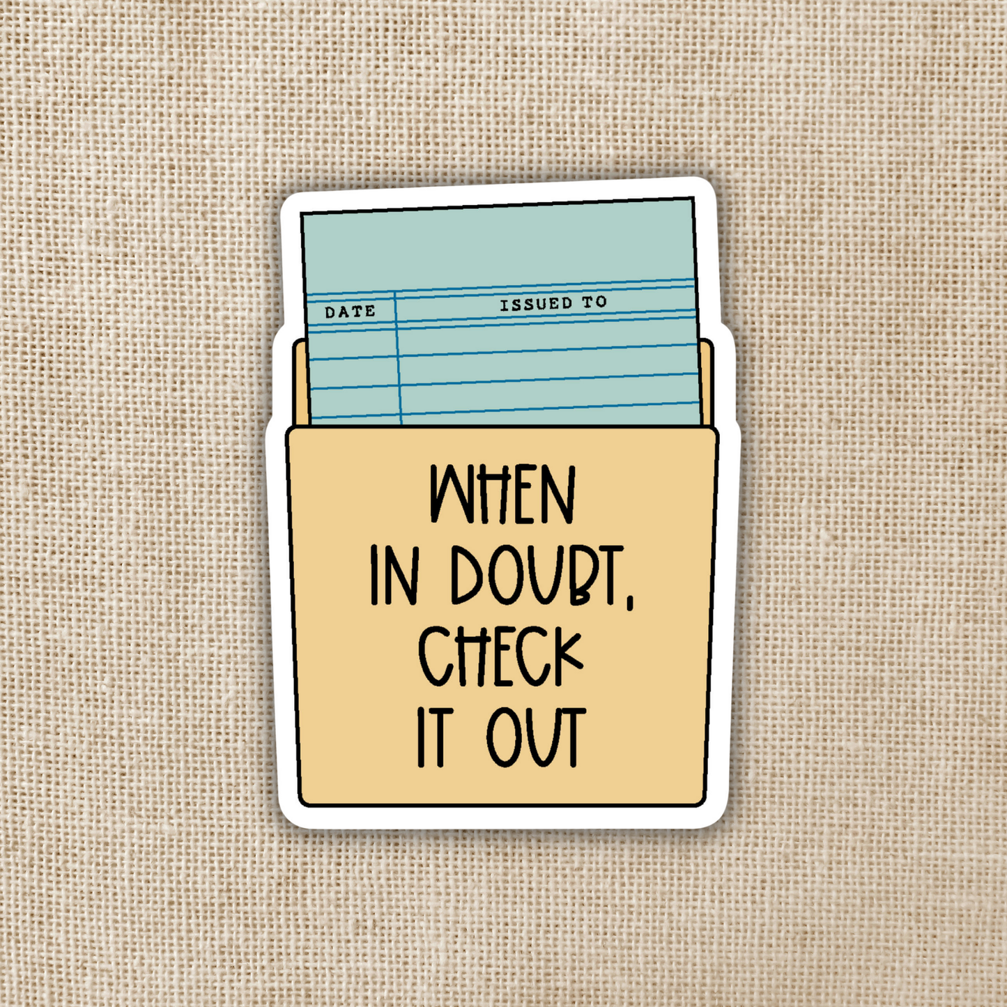 Wildly Enough - When In Doubt Check It Out Sticker