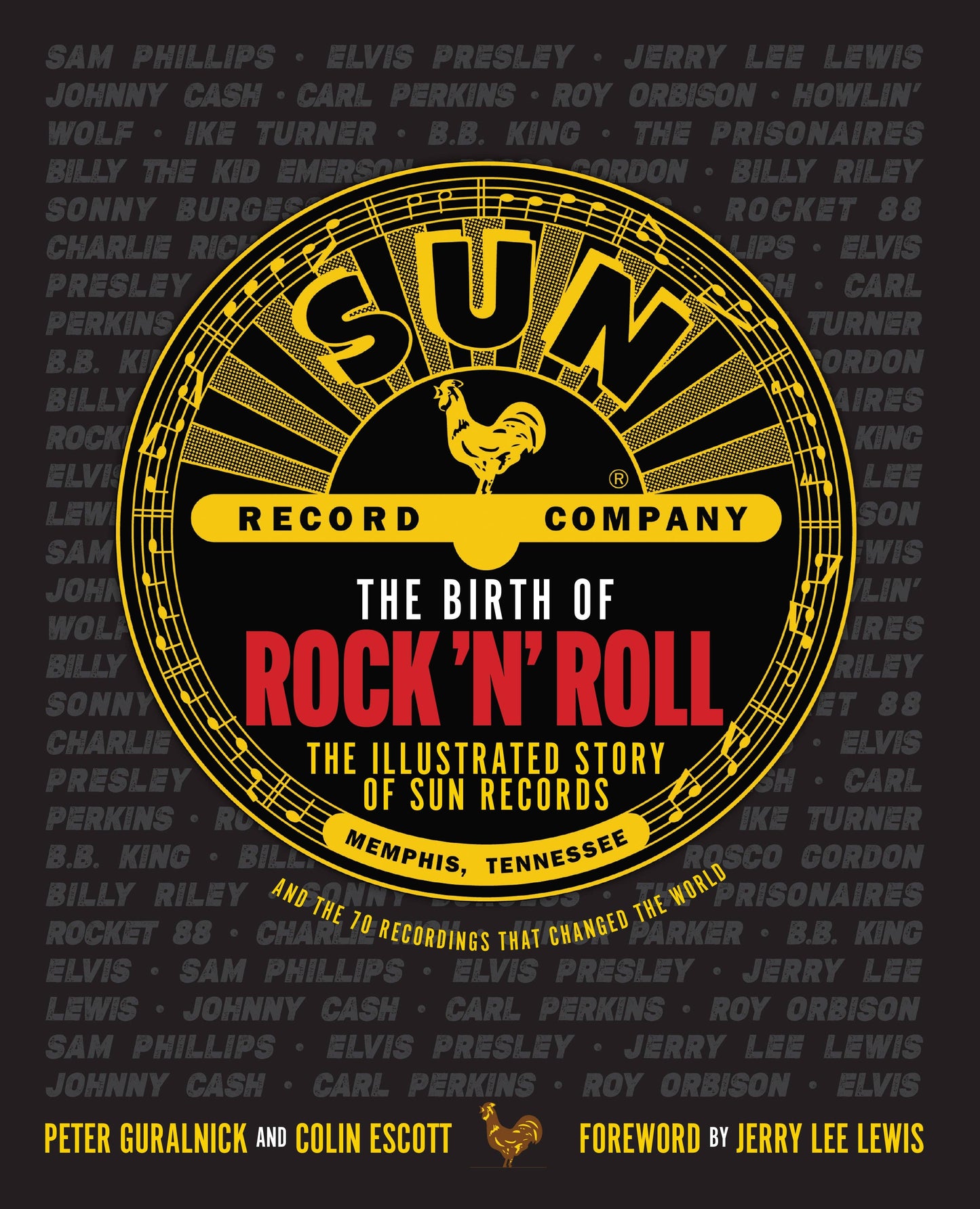 The Birth of Rock 'n' Roll: Illustrated Story of Sun Records