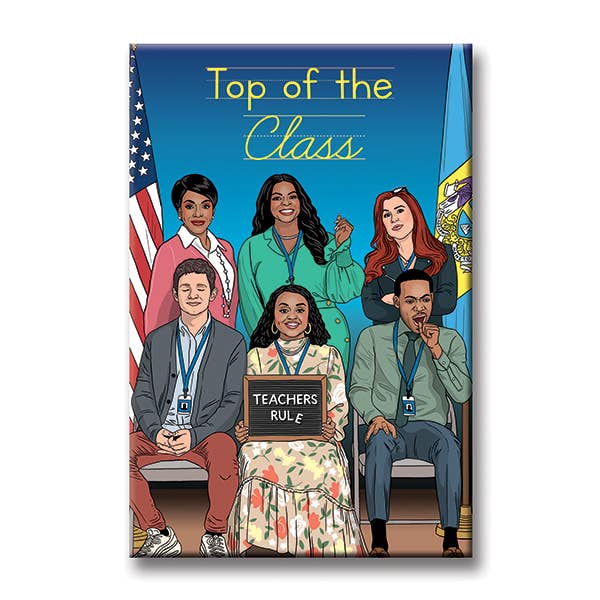 The Found - Abbott Elementary Top of the Class Magnet