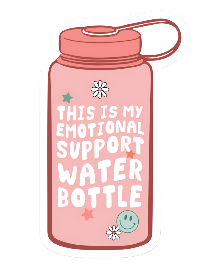 Emotional Support Water Bottle Sticker