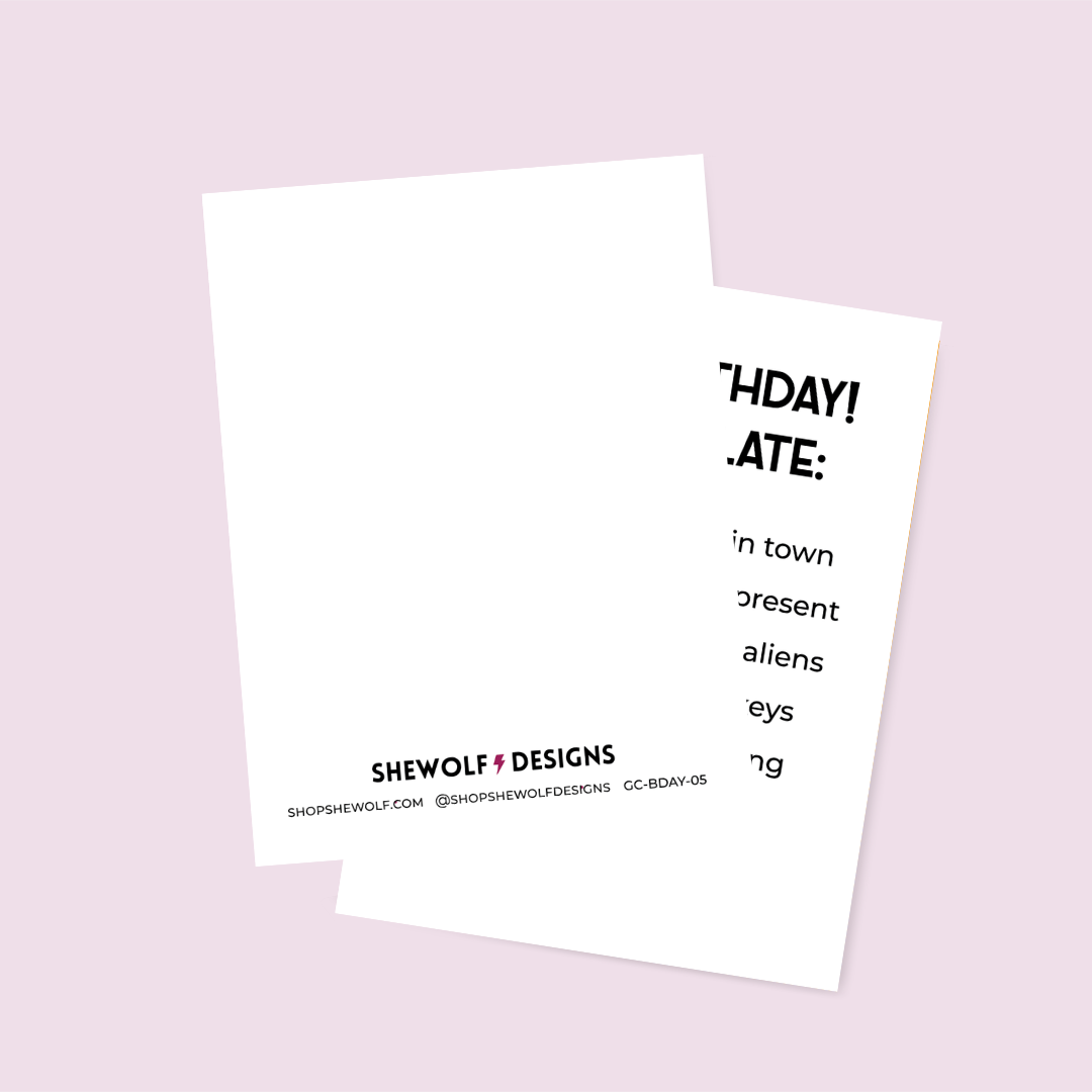 Greeting Card - Belated Birthday Excuses