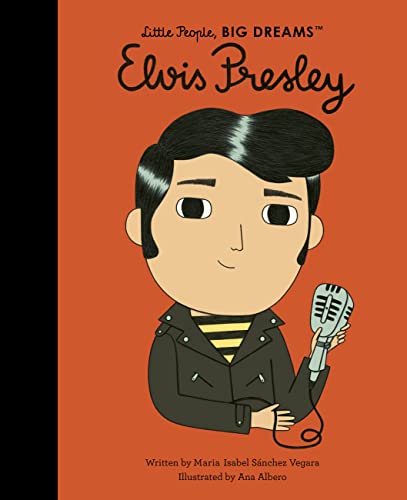 Elvis Presley (Volume 80) (Little People, BIG DREAMS, 80)