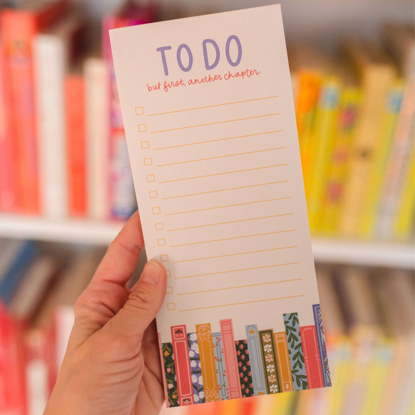 Notepad - But First Another Chapter Bookshelf To-Do 4x9