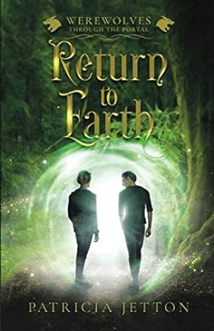 Werewolves Through the Portal: Return to Earth