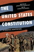 United States Constitution: A Graphic Adaptation