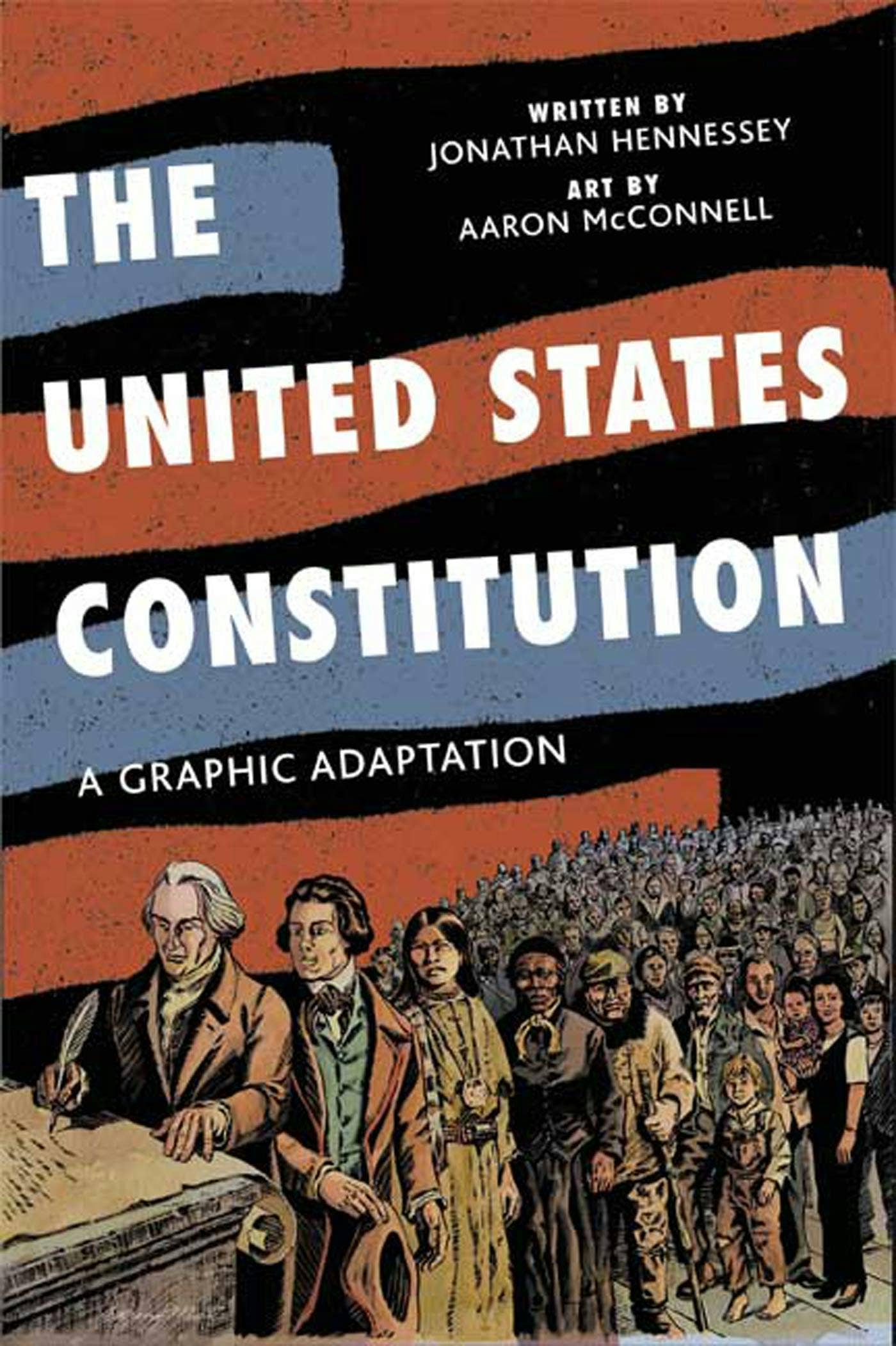United States Constitution: A Graphic Adaptation