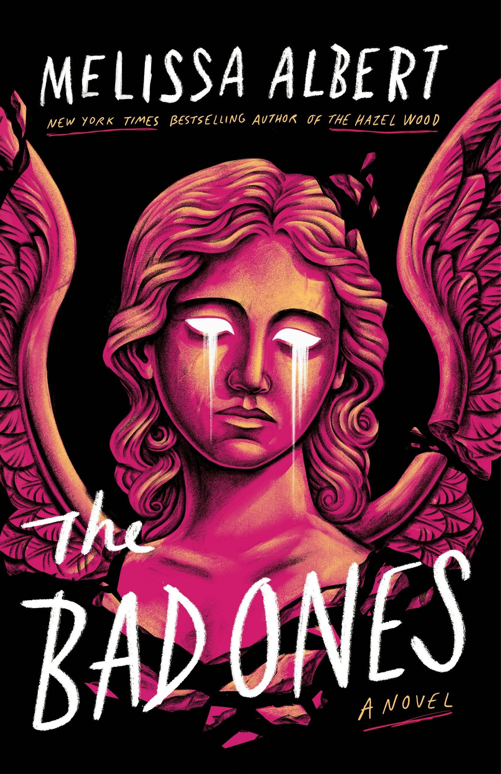Bad Ones: A Novel