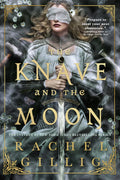 Preorder - The Knave and the Moon (The Stonewater Kingdom, 2) - 9/1/2026