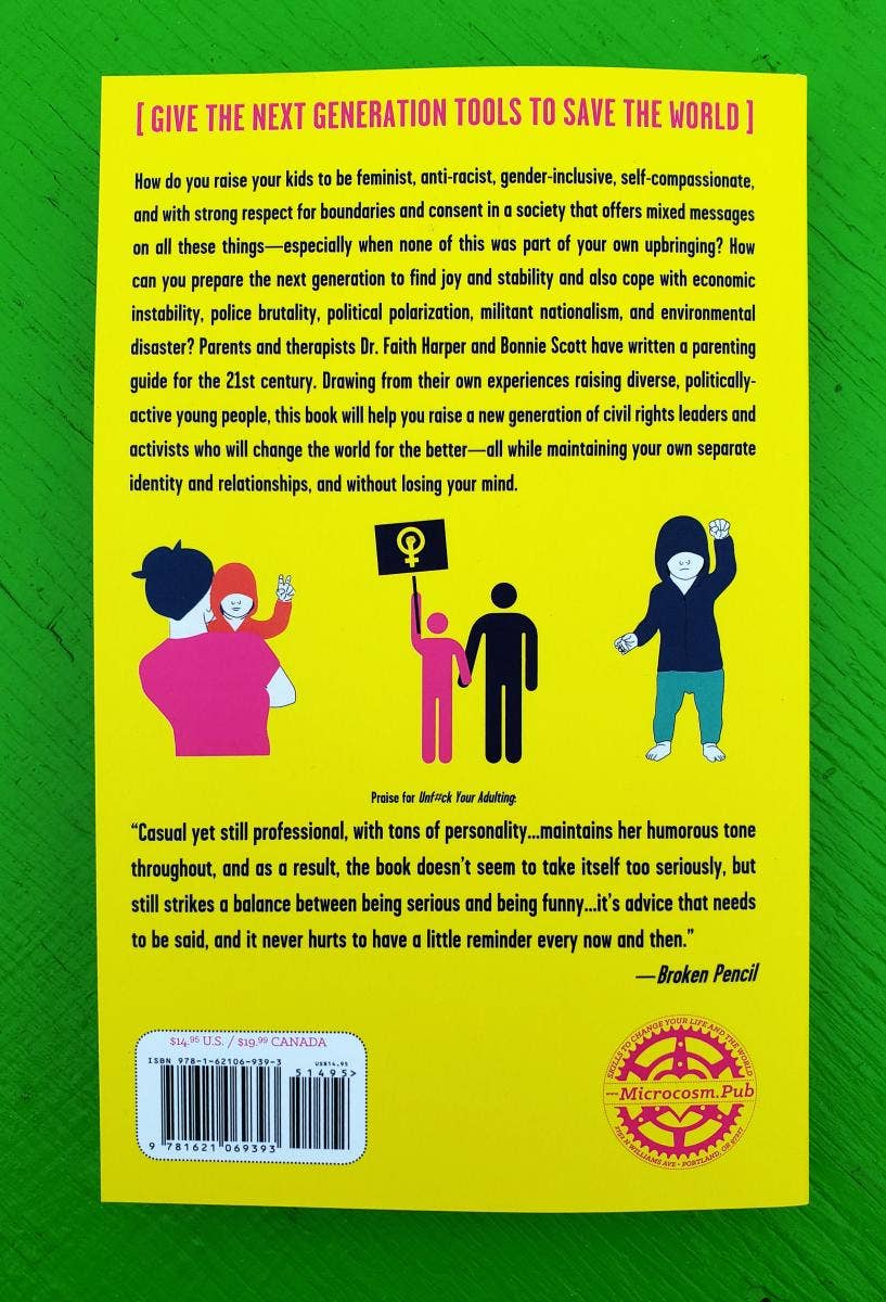 Microcosm Publishing & Distribution - Woke Parenting: Raising Feminist Empathetic Kids (Paperback)