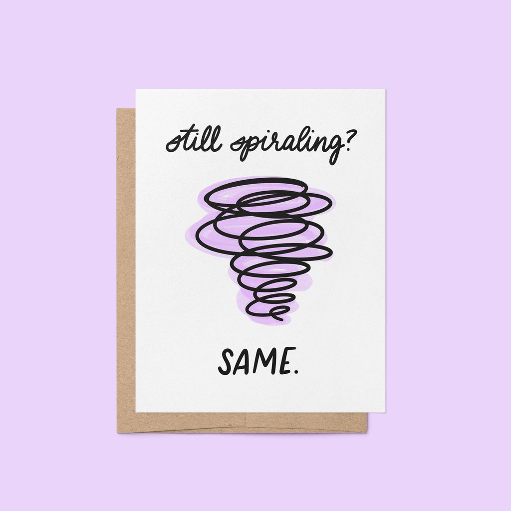 Greeting Card - Still Spiraling