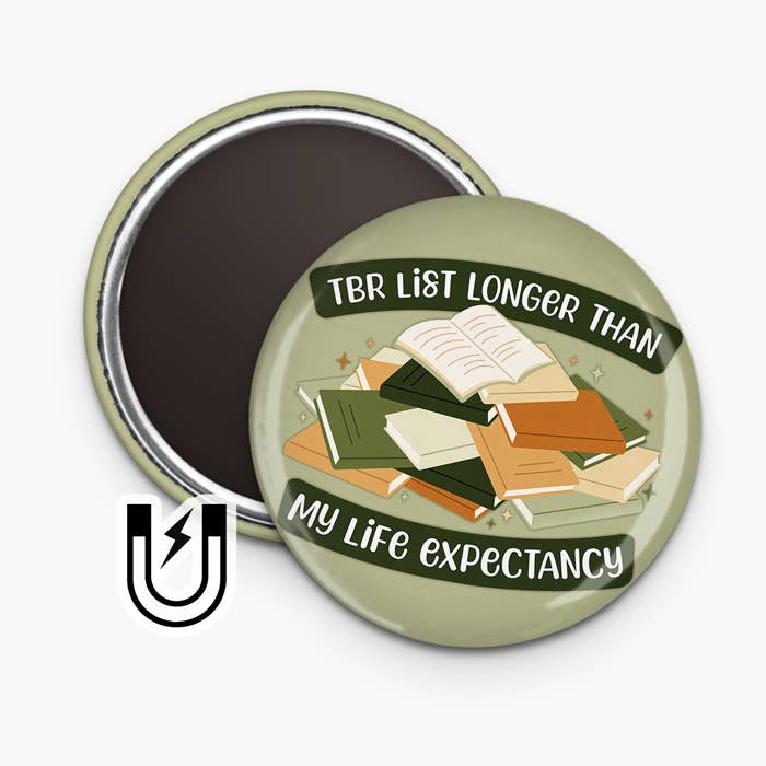 TBR list longer than my life expectancy Magnet - 2.25" or 3": 3"