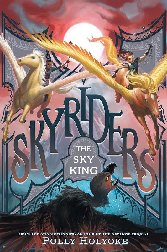 Sky Riders: The Sky King (Book 2)